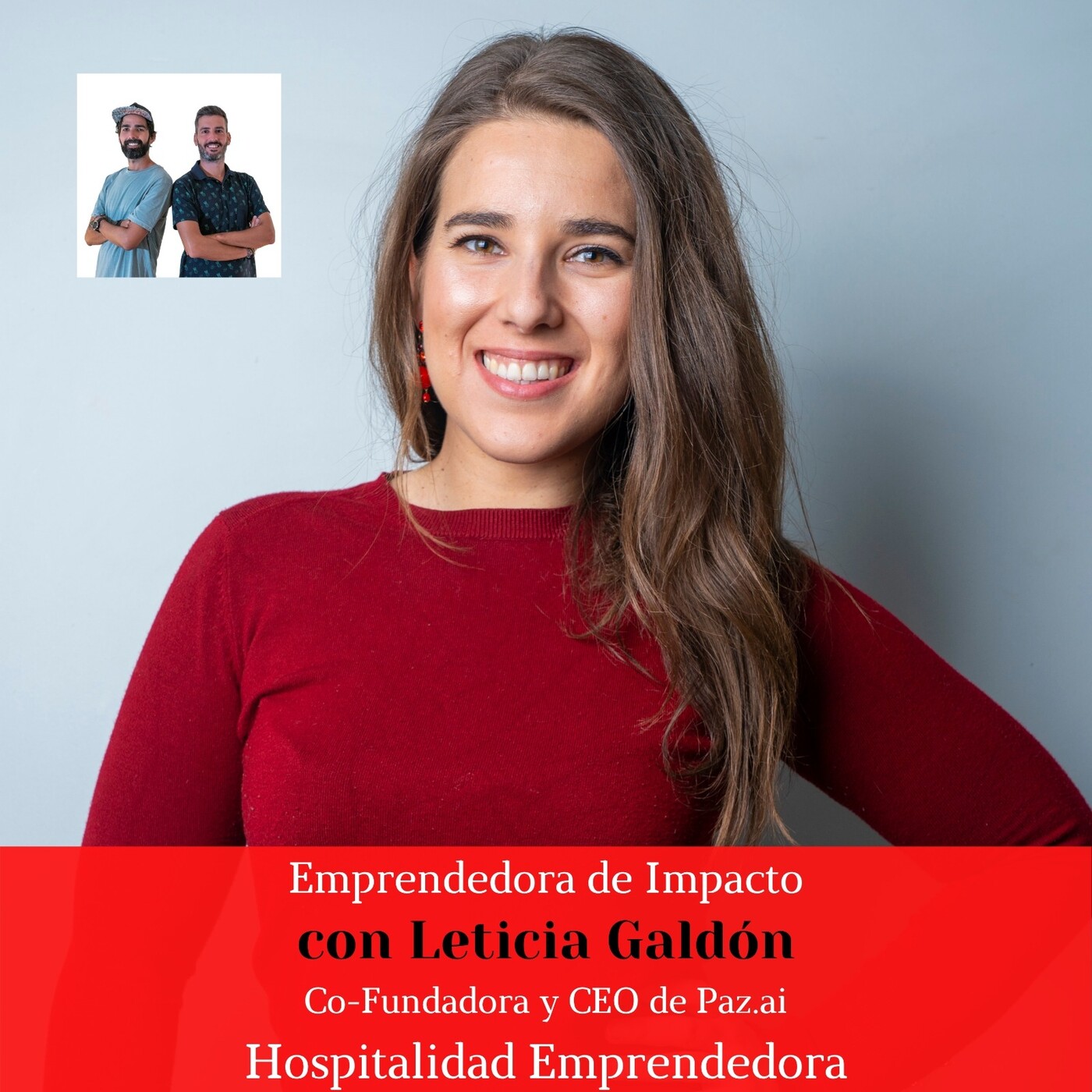 Emprendedora de impacto con Leticia Galdón. Temp 4 Episodio 3