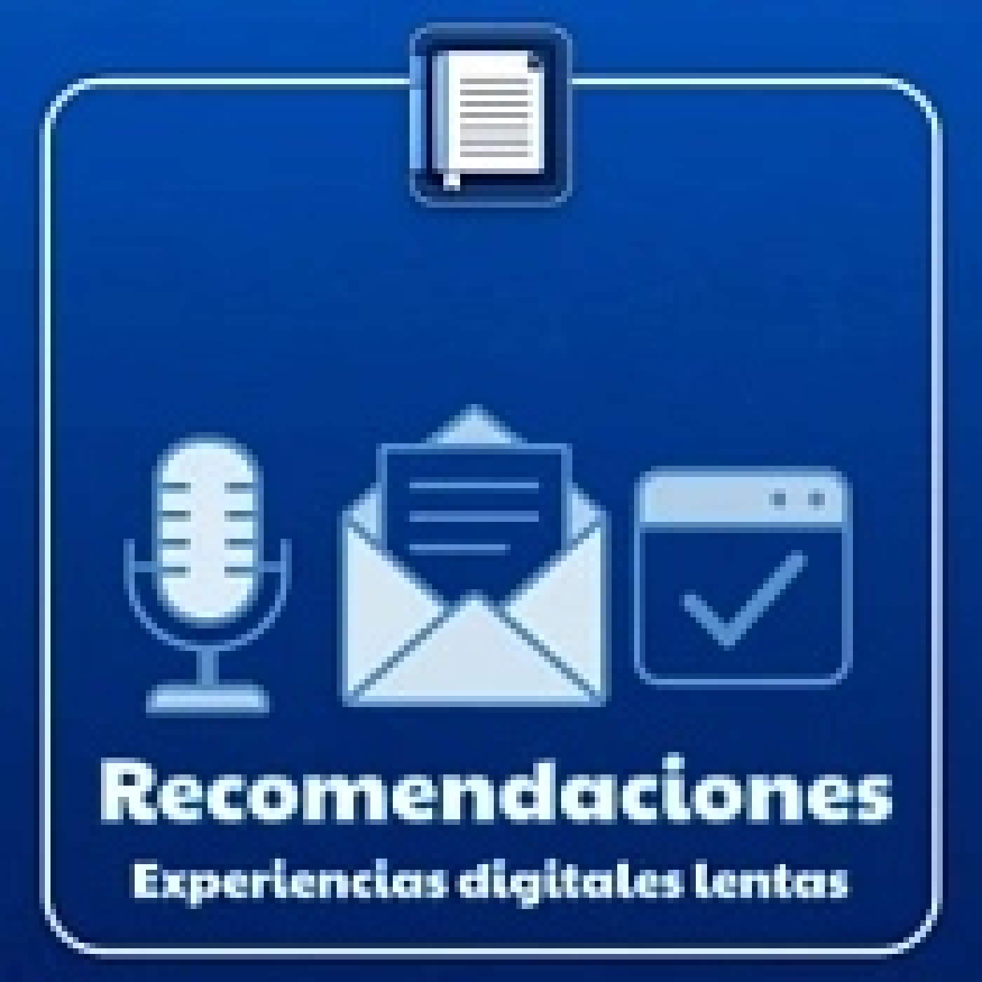 DIARIO EN MOVIMIENTO 7-11-2025 Recomendaciones. Experiencias digitales lentas