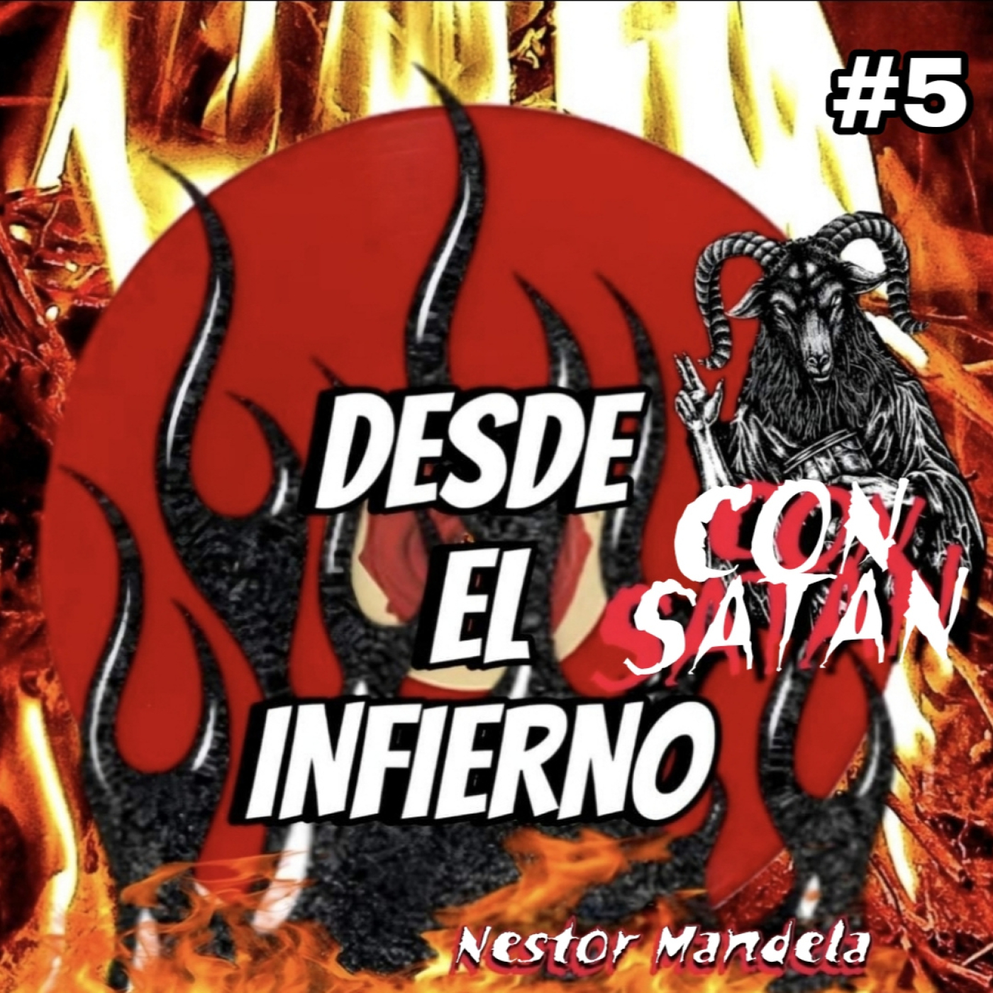 Desde el Infierno (con Satán) #5