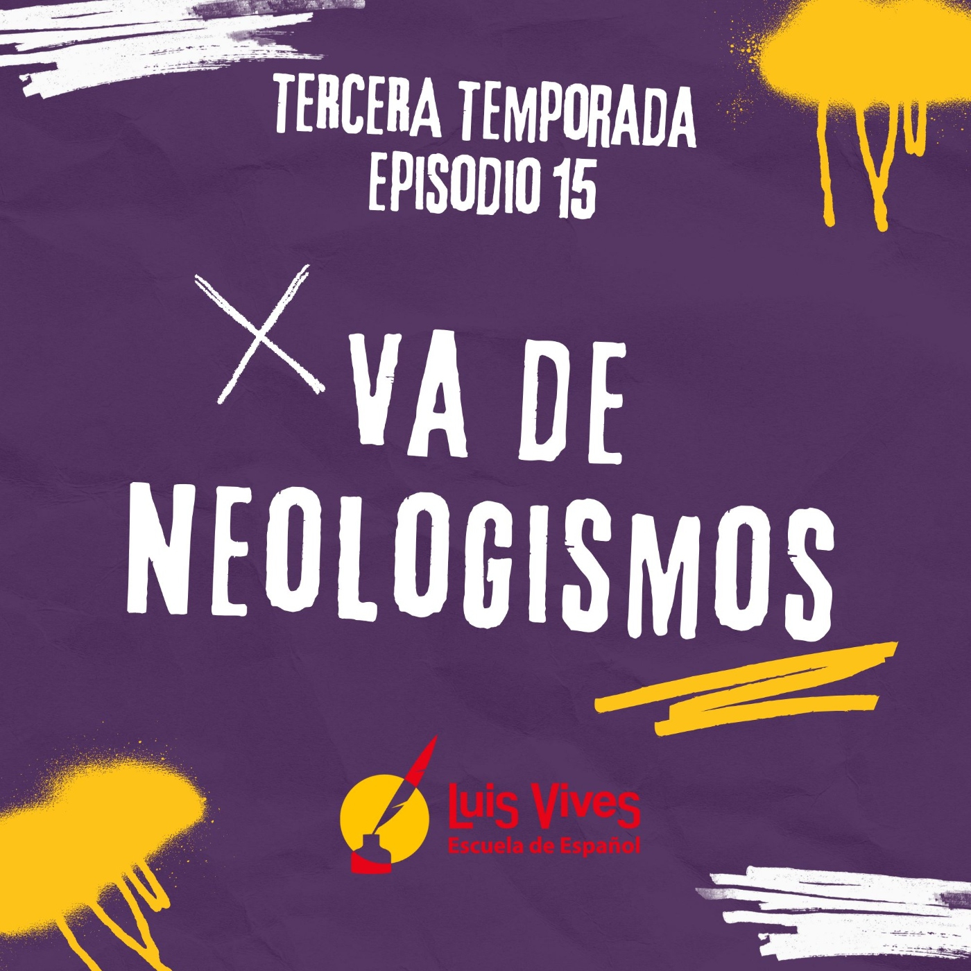 3x15 ¡VA DE NEOLOGISMOS!