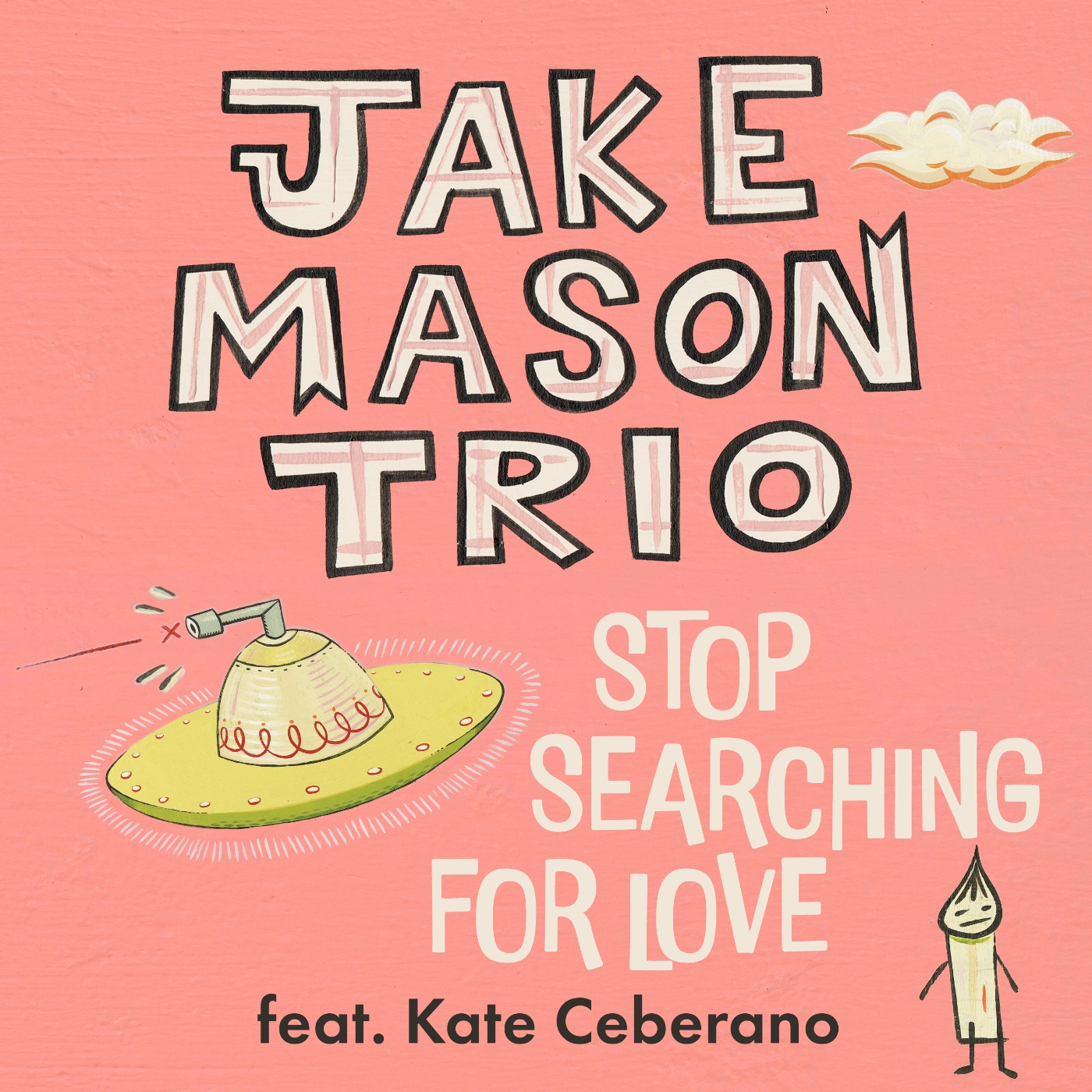 JAKE MASON TRIO - Stop Searching For Love. episode artwork