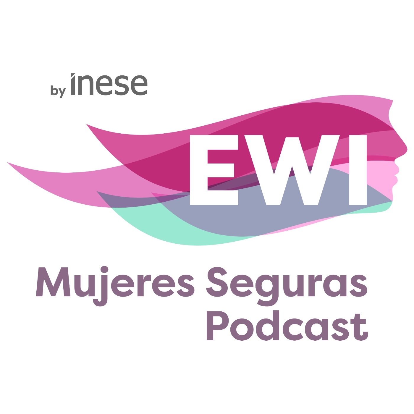 Mujeres Seguras, un podcast de #RedEWI