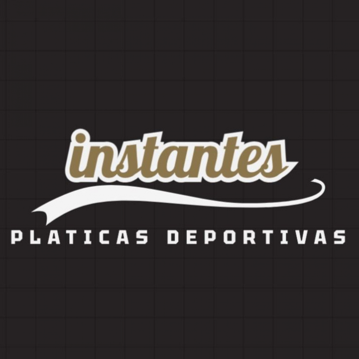 Instantes: Pláticas Deportivas
