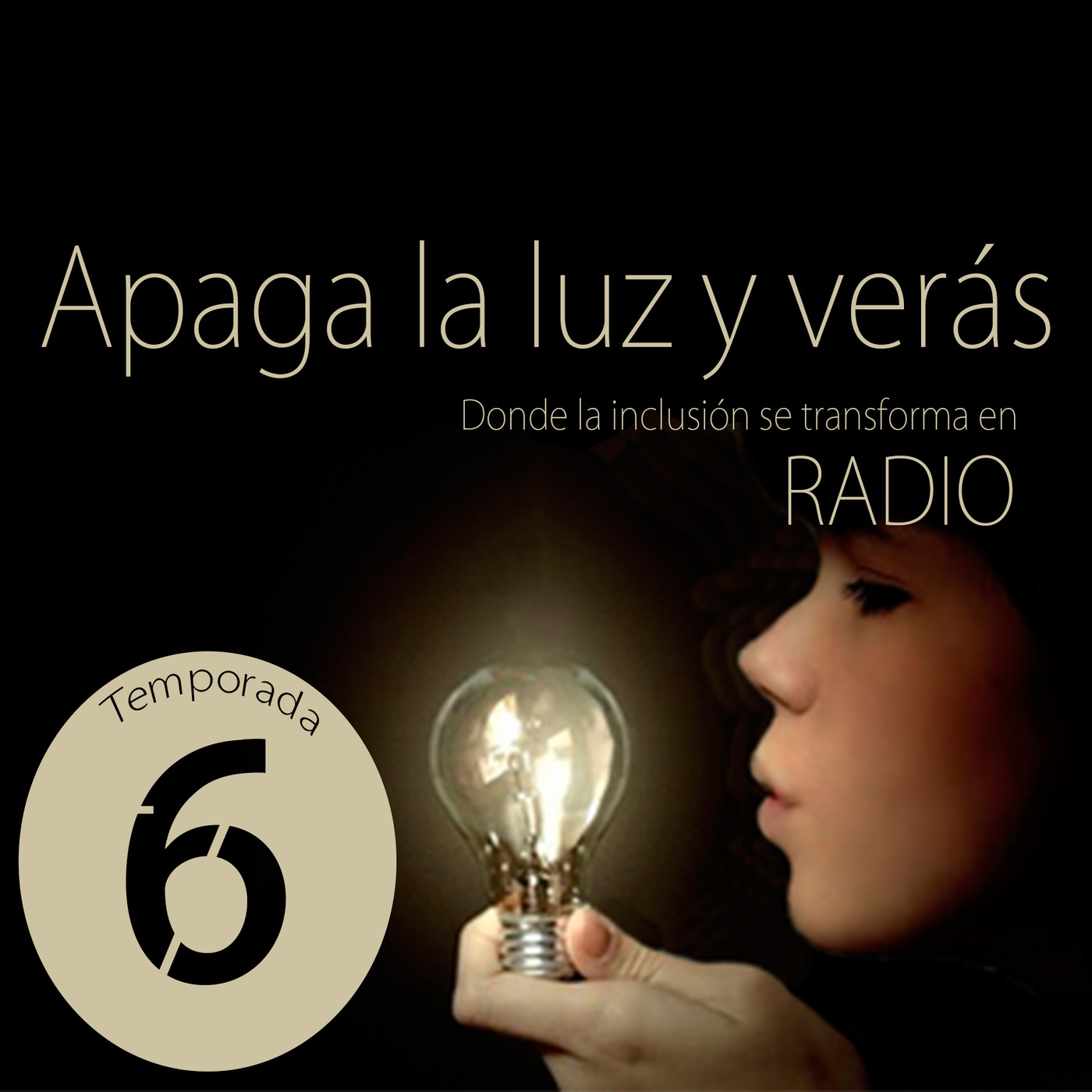 Temporada 6: Apaga la luz y verás \