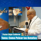 Edgar Calderon Tema:Como pelear las batallas