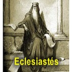 Eclesiastés. Biblia en Audio.