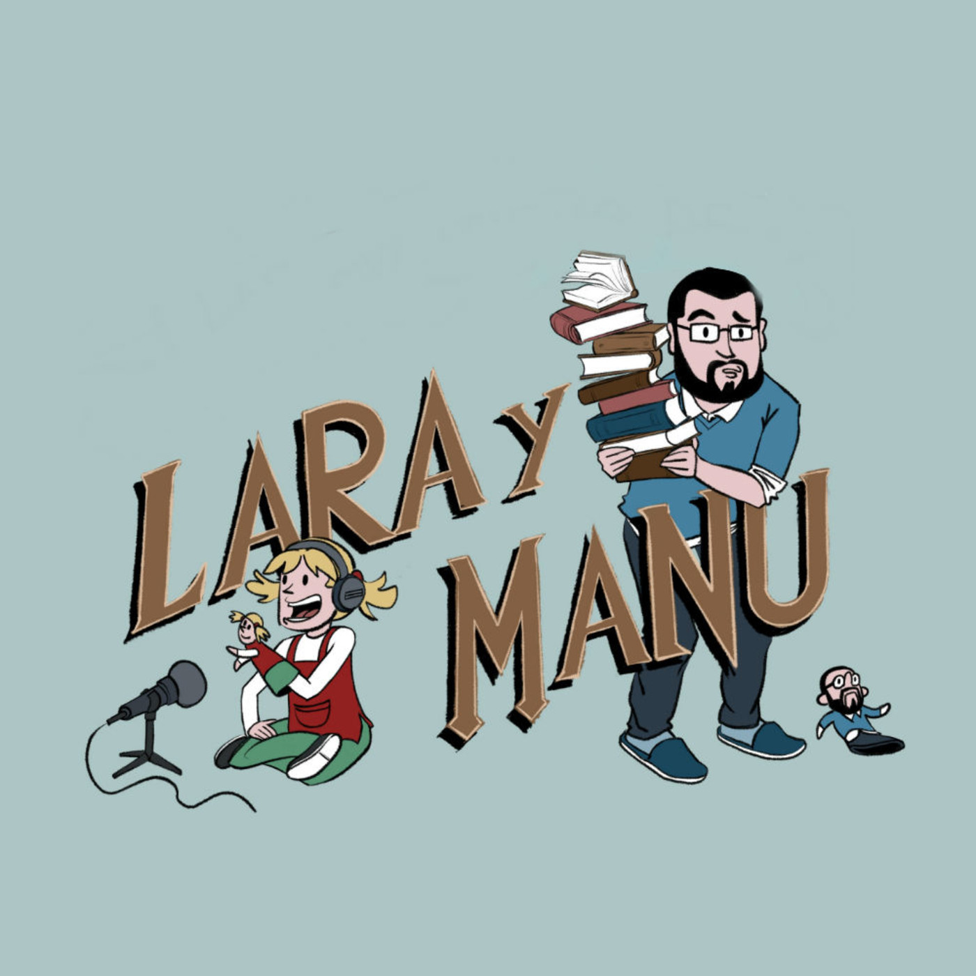 Lara y Manu EL PODCAST 01 episode artwork