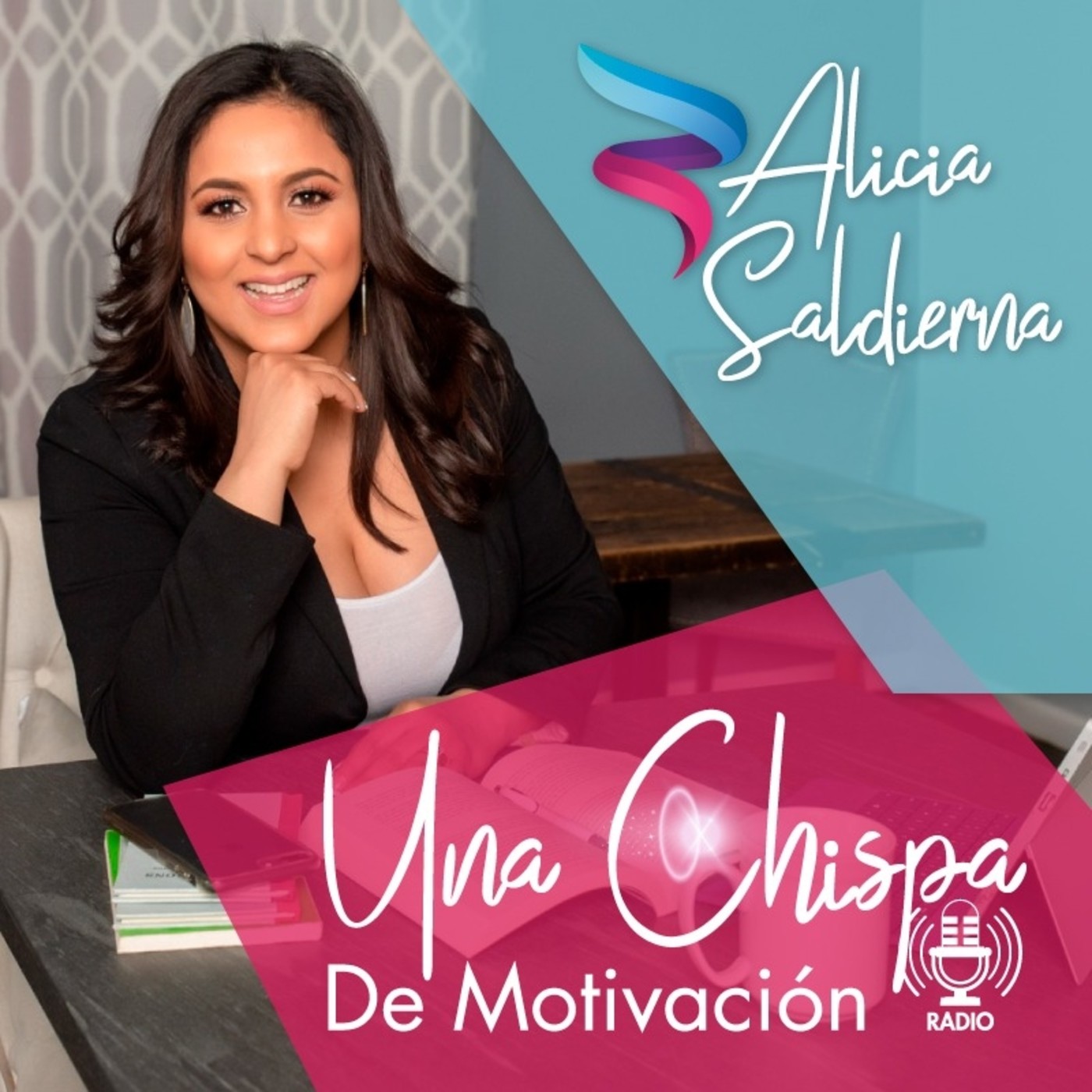 Una Chispa de Motivación con Alicia Saldierna
