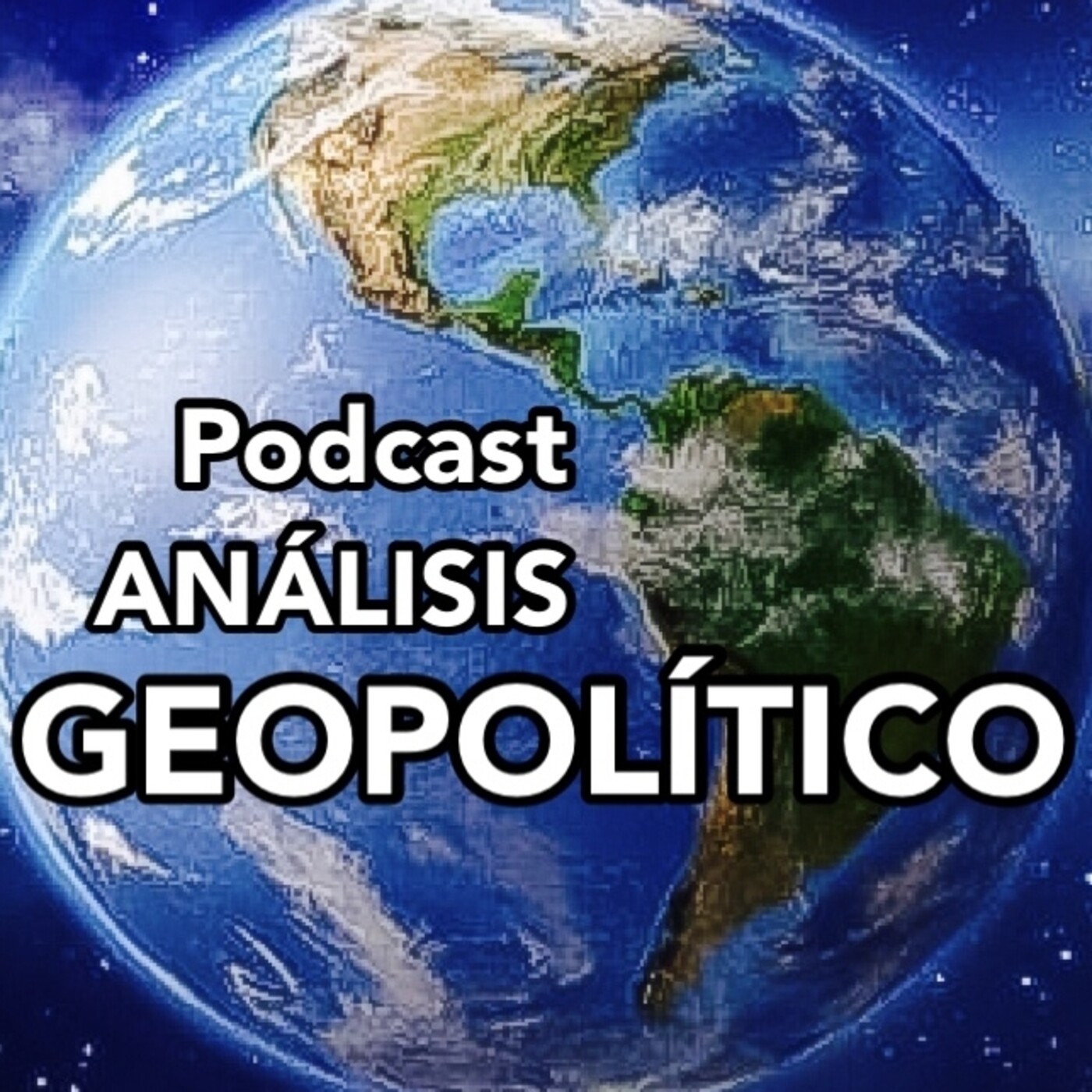 Podcast ANALISIS GEOPOLITICO