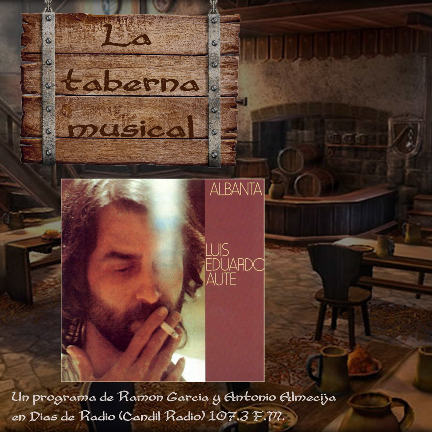 La taberna musical - 124 - Luis Eduardo Aute y Albanta episode artwork