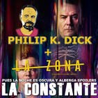 LC 3x17 Electric Dreams, la ciencia Ficción de Dick - La Zona con Alberto y Jorge Sánchez Cabezudo - Nit i dia