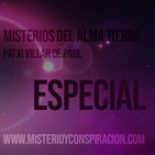 Misterios del Alma Tierra Especial II - OVNIS, Militares, Iglesia, Nuestros Hijos y Lo Obvio