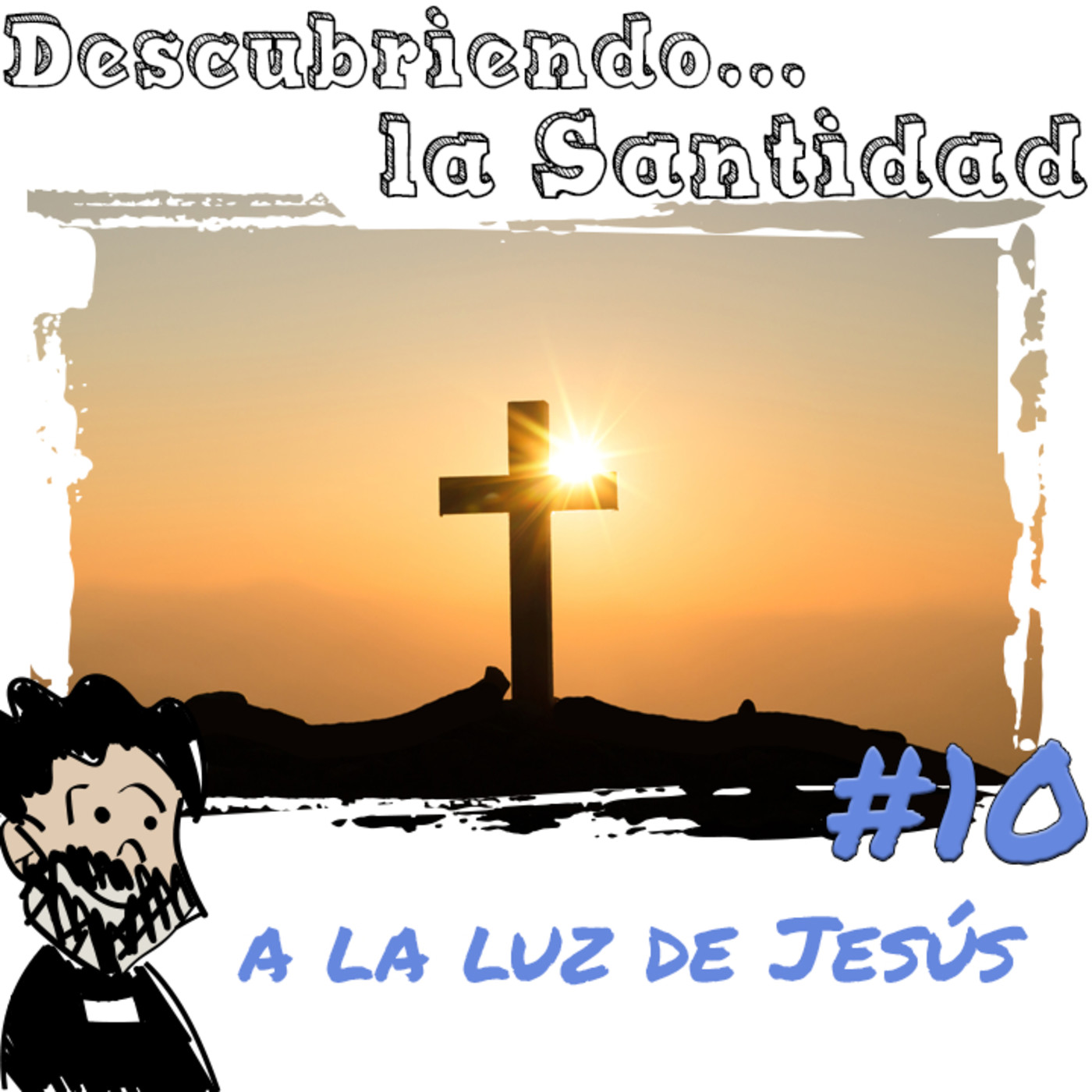 Descubriendo la Santidad