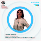 A53 - El Desarrollo del Proyecto está en tus Manos - DIP Ileana Johnson