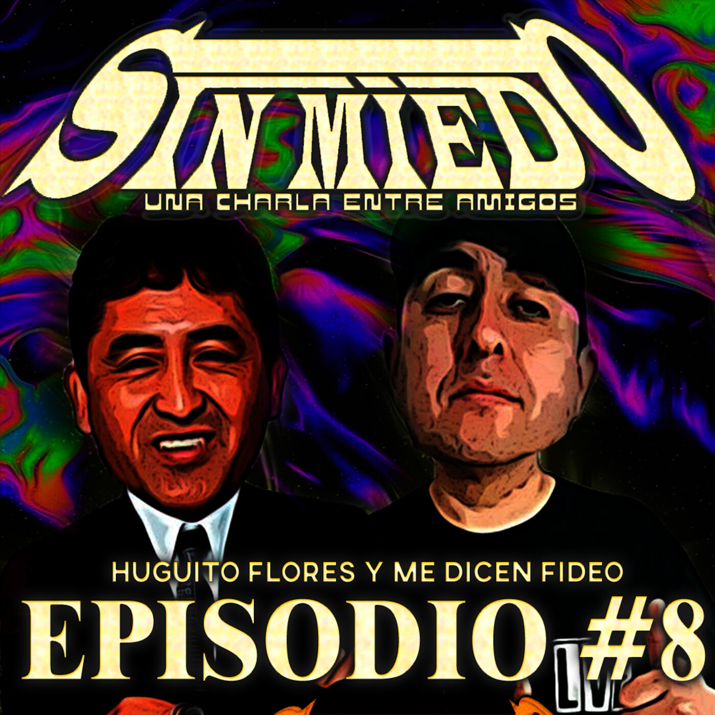 Sin Miedo - Una charla entre amigos
