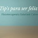 Tip´s para ser feliz