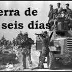 1967 Seis días de junio - Parte 2