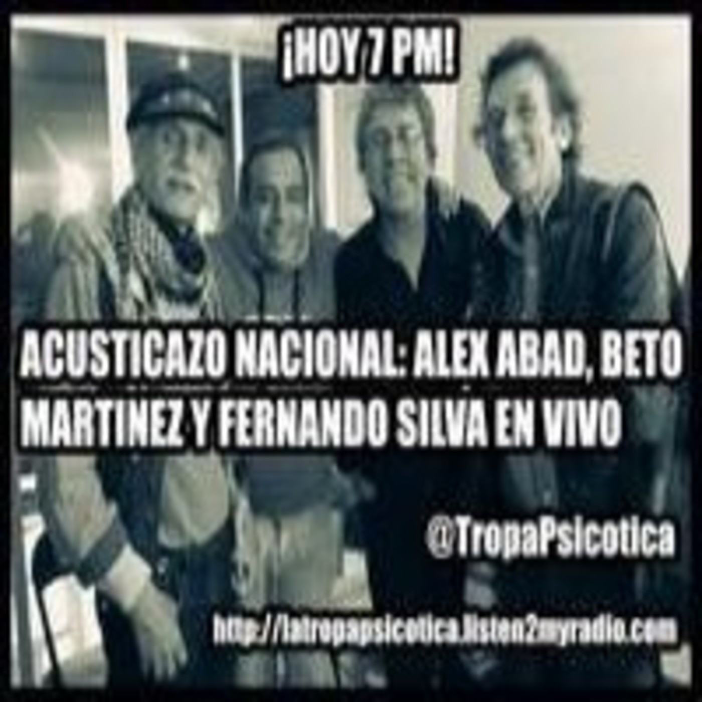 La Tropa Psicótica : ALEX ABAD, BETO MARTINEZ y FERNANDO SILVA EN VIVO episode artwork