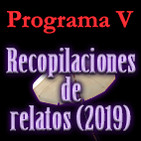 Recopilación de relatos V (2019)