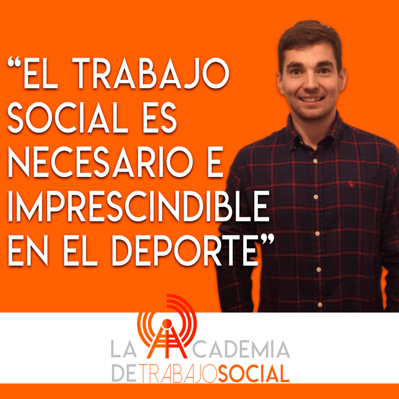 La Academia de Trabajo Social