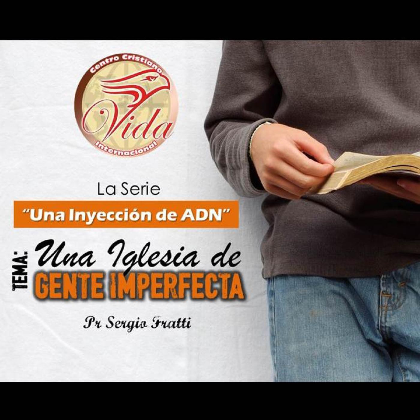 Serie Una Inyección de ADN Tema Aceptacion Pr Sergio Fratti episode artwork