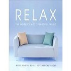 Relax: La Música Más Bella Del Mundo (1de2)