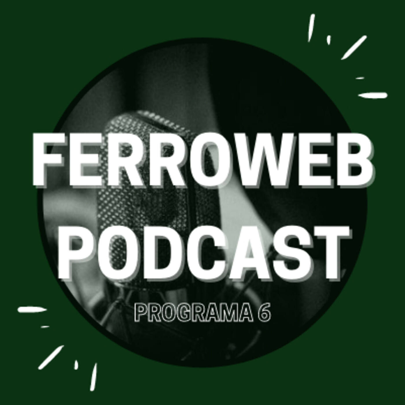 FerroWeb Podcast Temporada 1