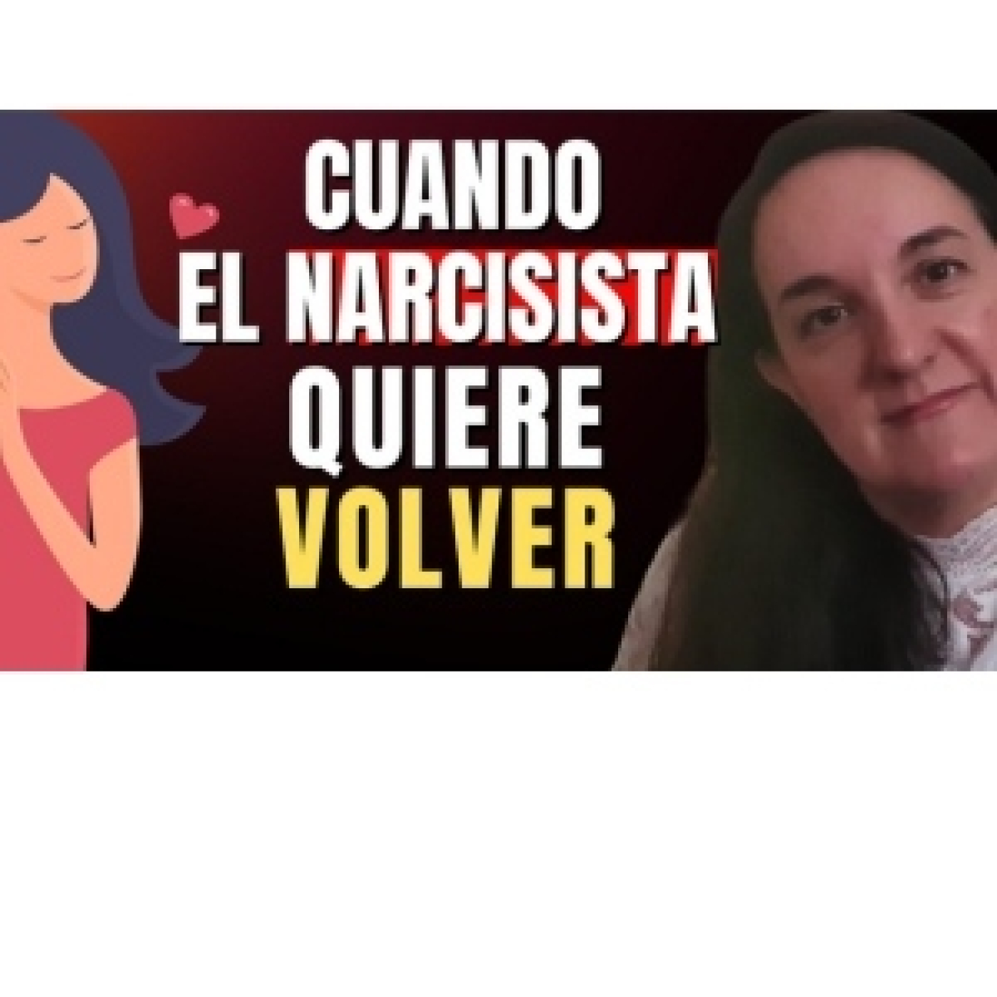 ¿Cómo piensa la Mente Narcisista?