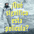 Interstellar: análisis científico, filosófico y político (1ª parte)