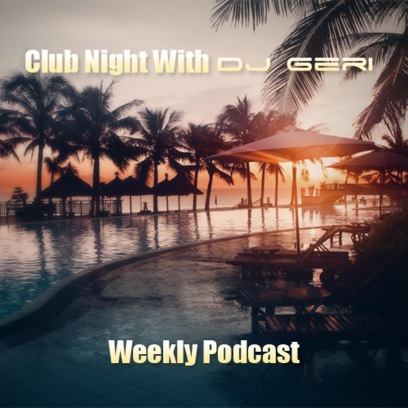 Club Night With DJ Geri 448 episode artwork