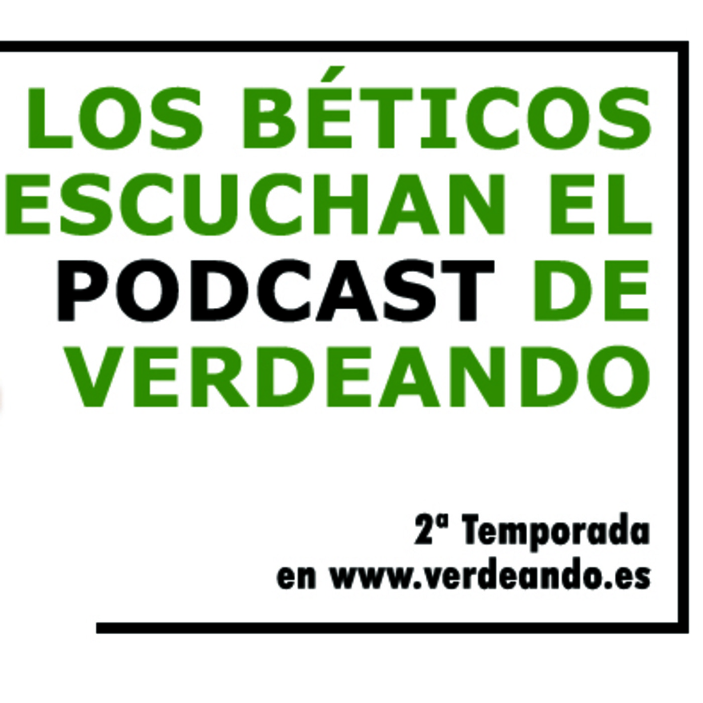 Verdeando Betis Podcast