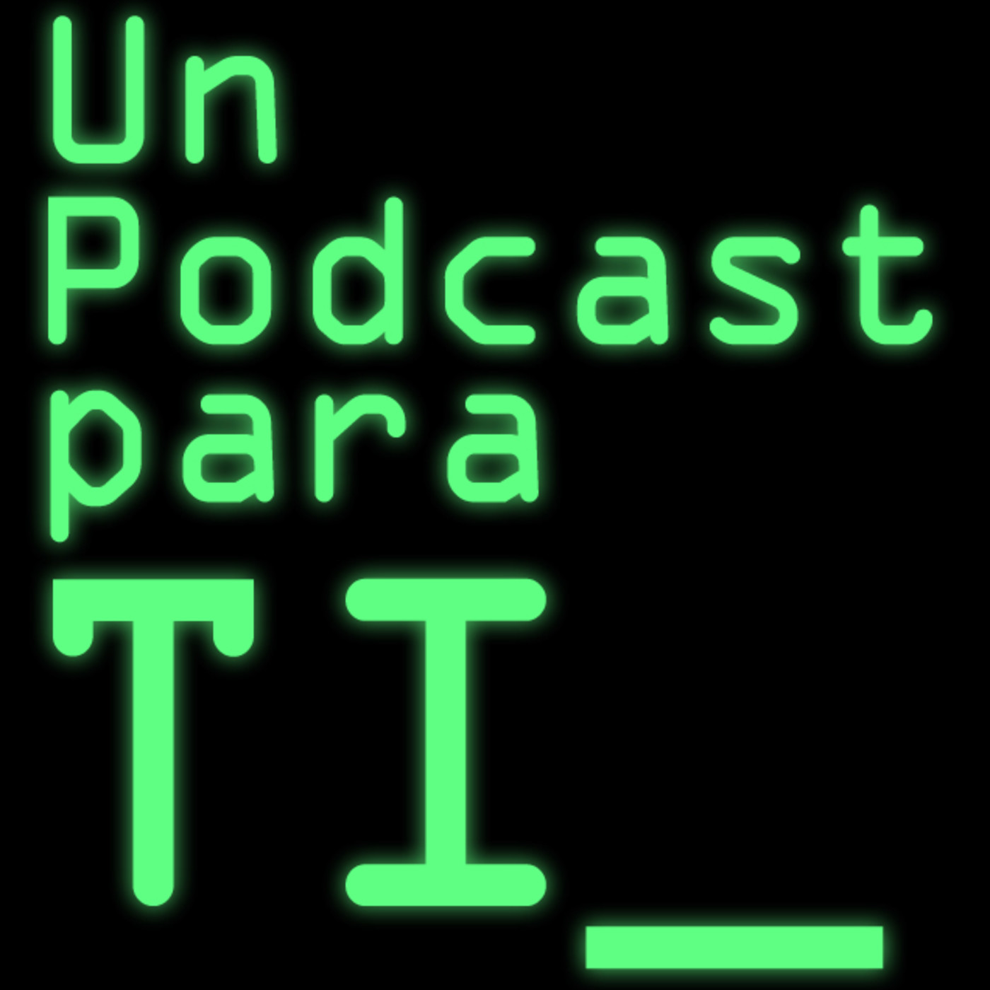 Un Podcast Para TI