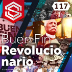 Select y Start 117: Buen Fin Revolucionario