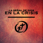 La señal de Dios en la crisis