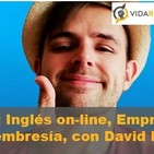 Episodio 14: Inglés on-line, Emprendimiento y Sitios de Membresía, con David Palencia