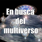 Astrobitácora - 1x05 - En busca del multiverso