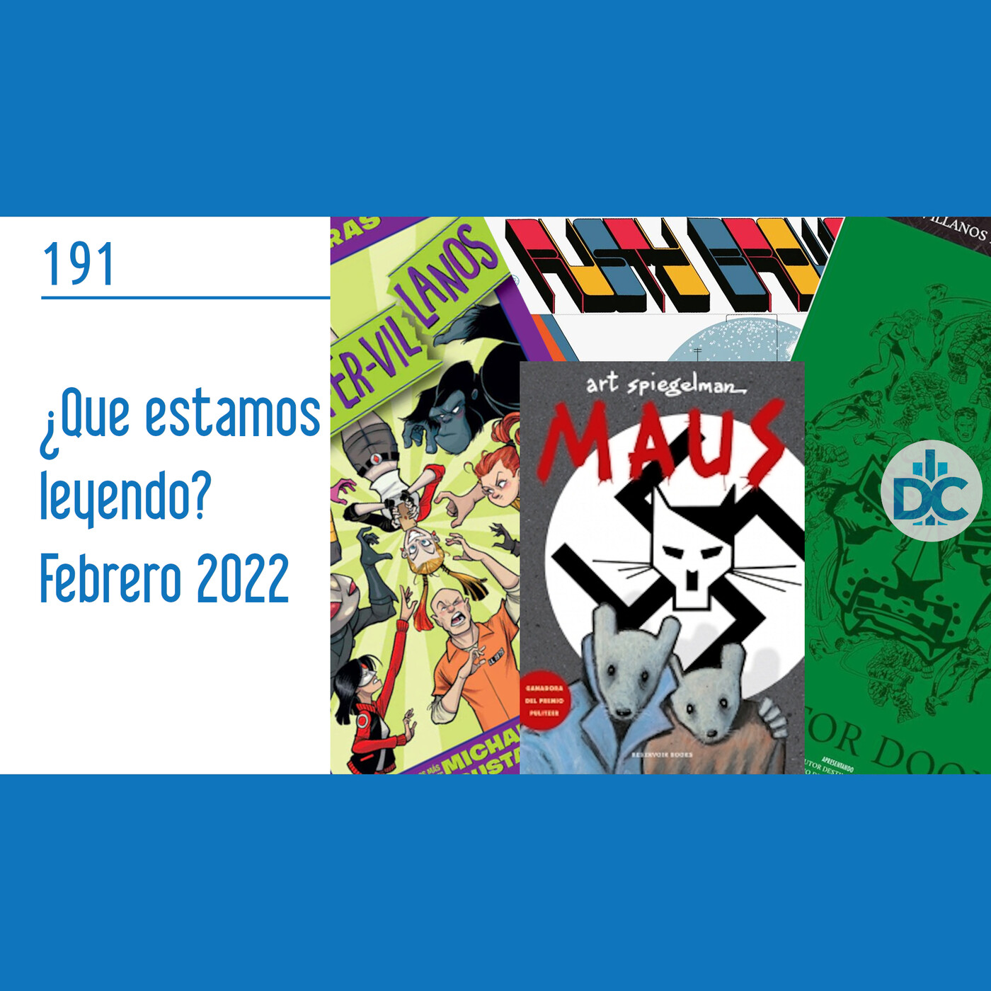 D.C.P Capítulo 191: ¿Que estamos leyendo? Febrero de 2022 episode artwork