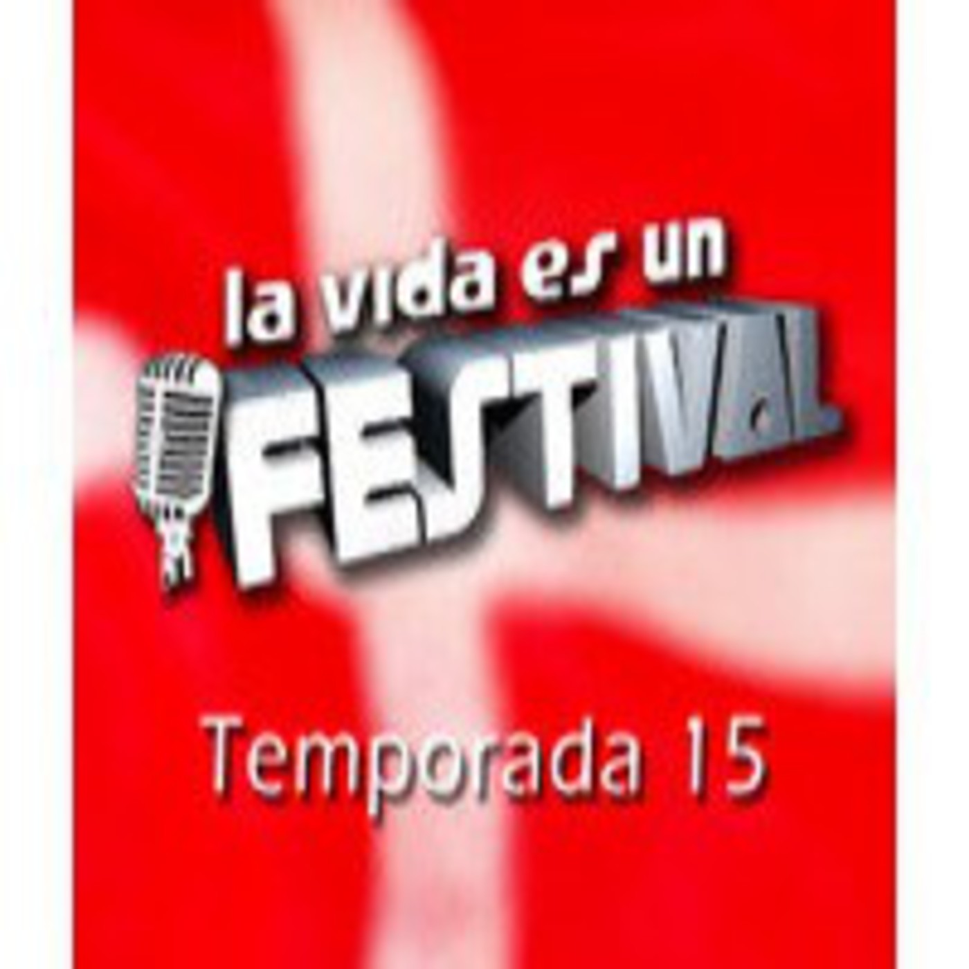 LA VIDA ES UN FESTIVAL