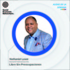 Audio de la semana Libre Sin Preocupaciones por Nathaniel Lowe