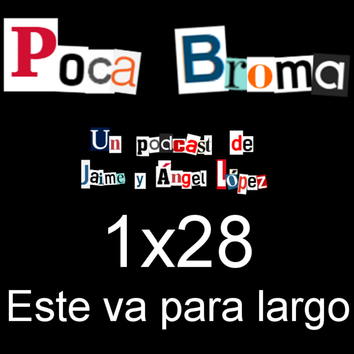 Poca Broma 1x28 - Este va para largo thumbnail