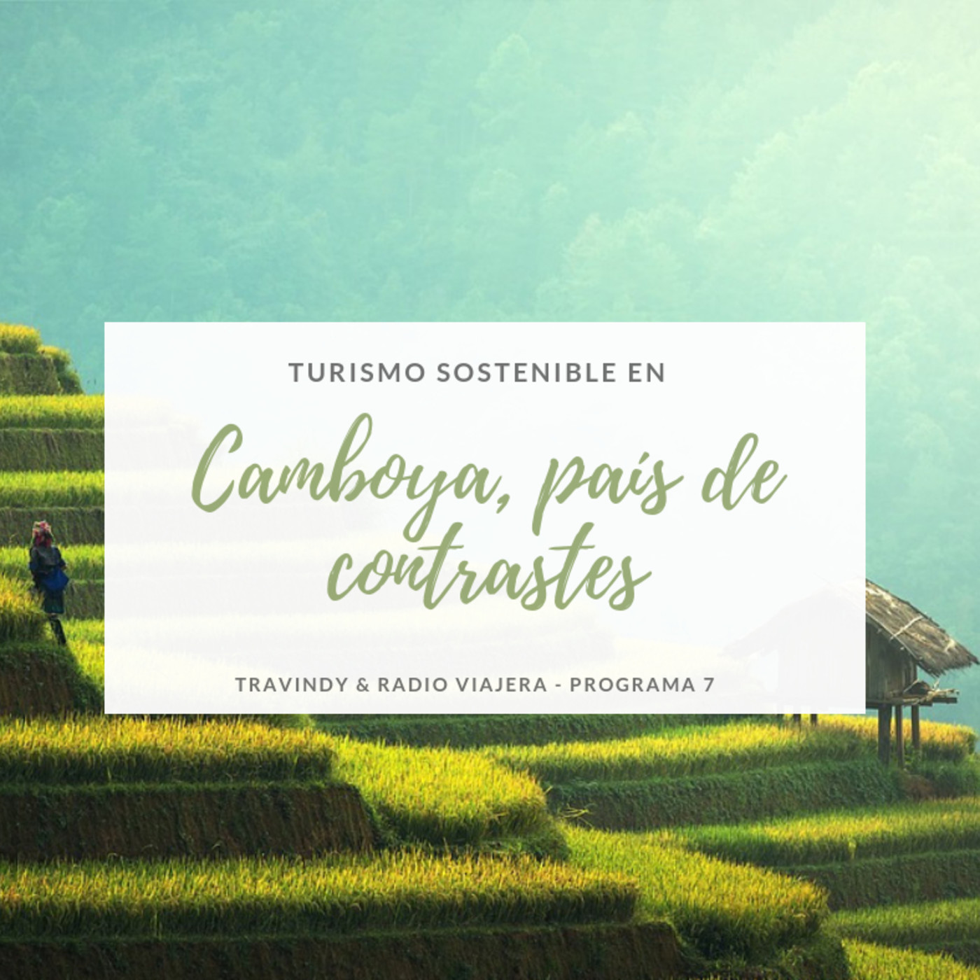Turismo sostenible 1x07 - Camboya, País de Contrastes