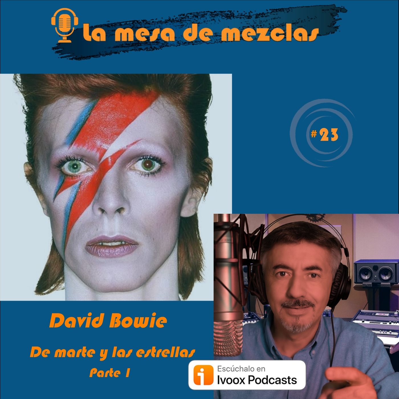 #23 DAVID BOWIE - De Marte y de las estrellas (Parte 1) episode artwork