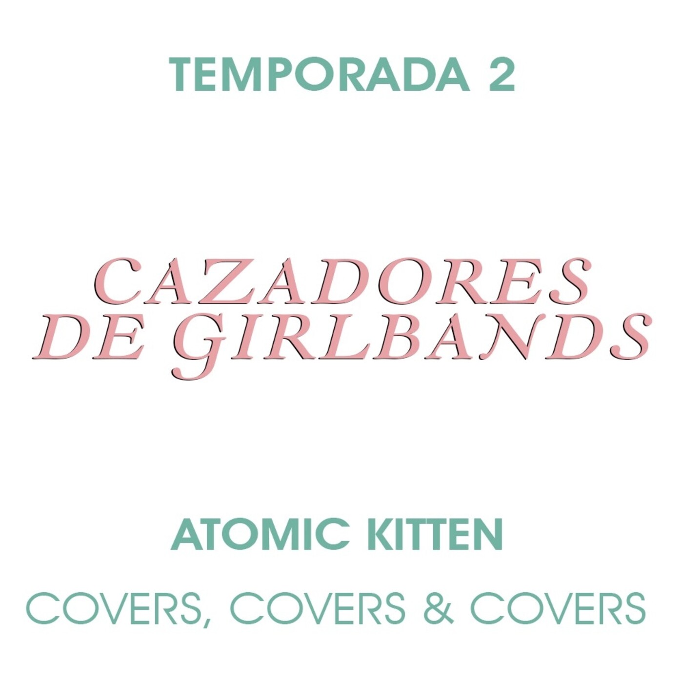 Cazadores de Girlbands