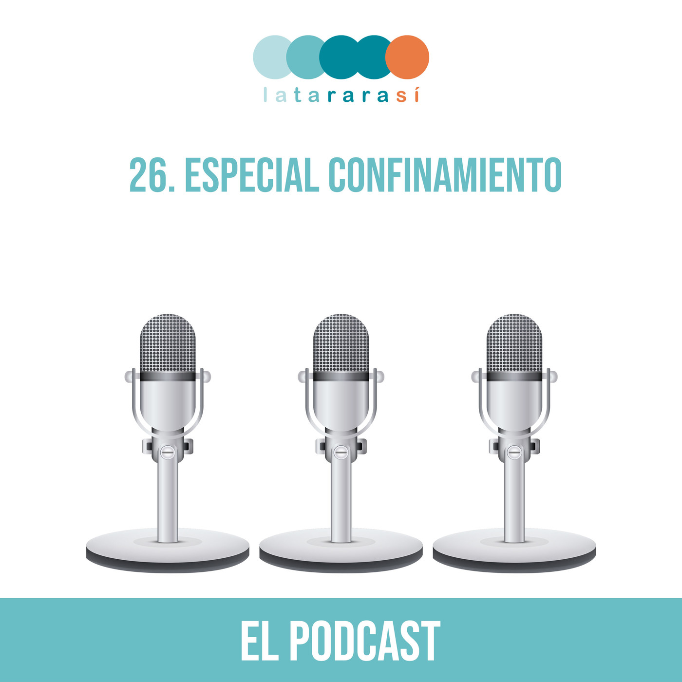 El podcast de Latararasí