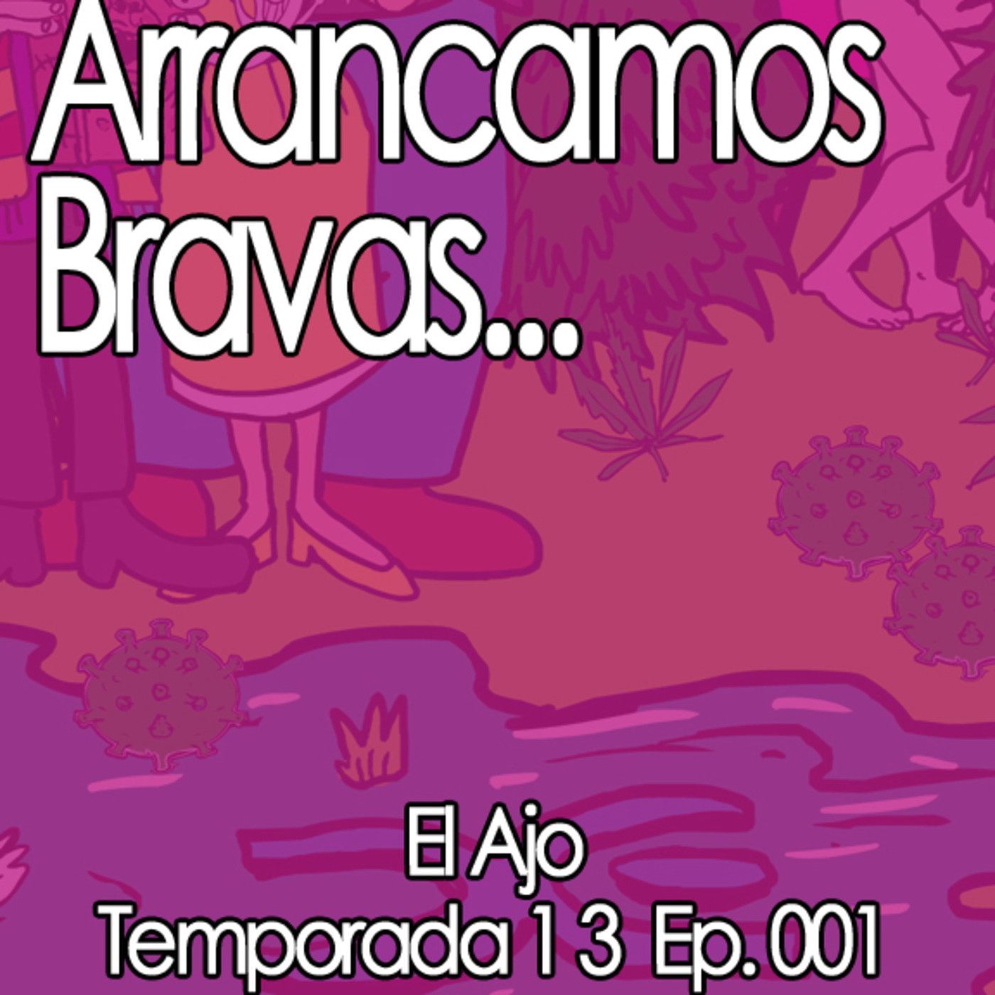 ElAjo Arrancamos Bravas... episode artwork