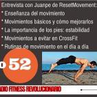 Episodio 52: Juanpe de ResetMovement sobre movilidad, flexibilidad, fascia, reducir riesgos de CrossFit...