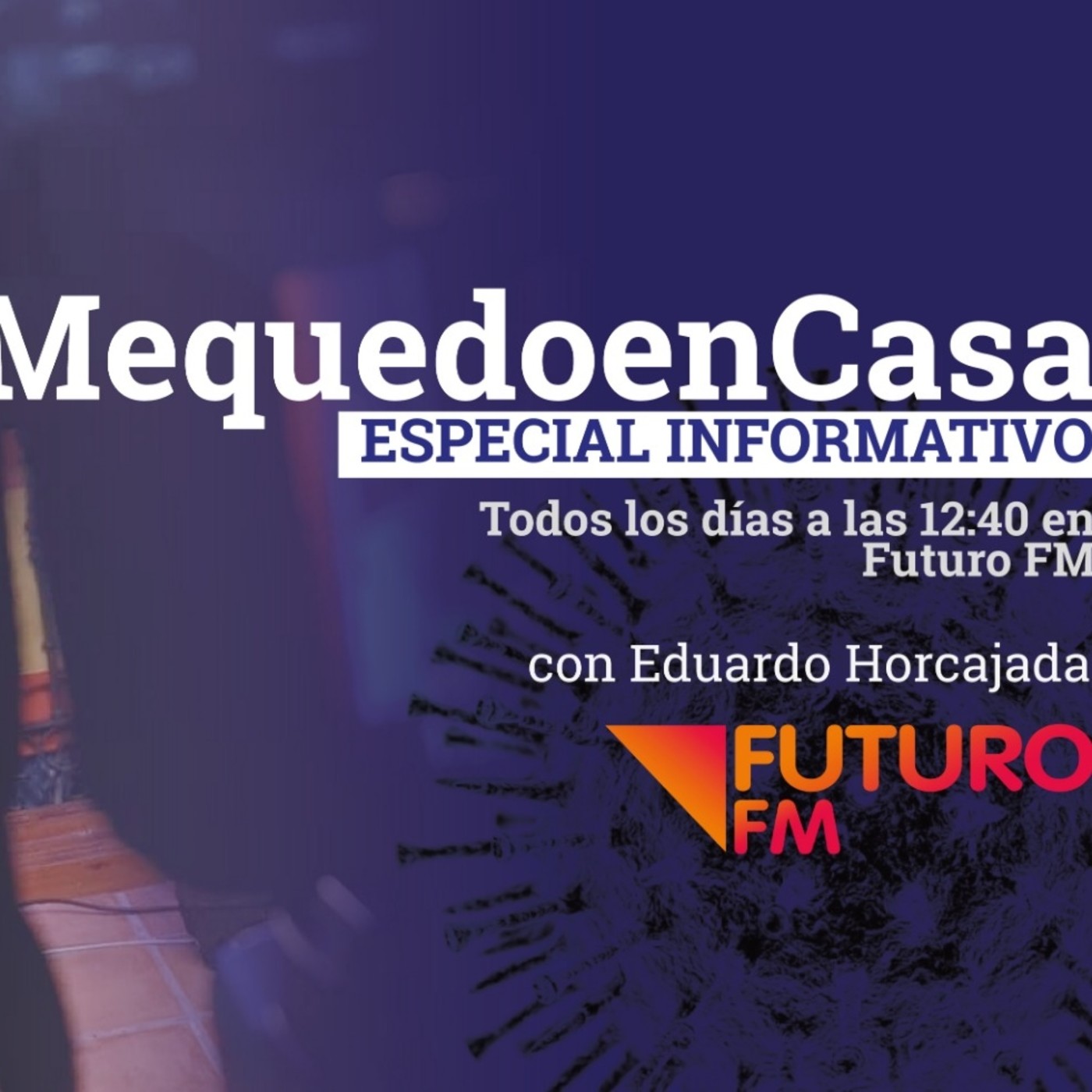 Especial informativo "Me quedo en casa" 30-03-2020 con Eduardo Horcajada episode artwork
