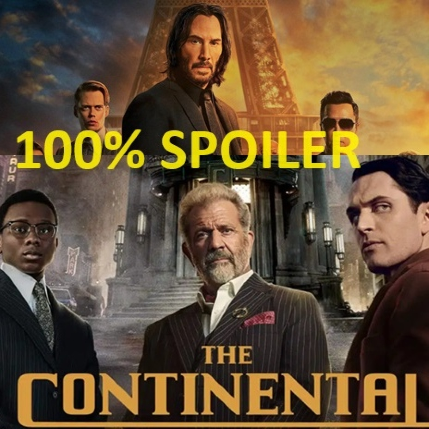 100% Spoiler 8.8. John Wick 4 y El Continental. episode artwork