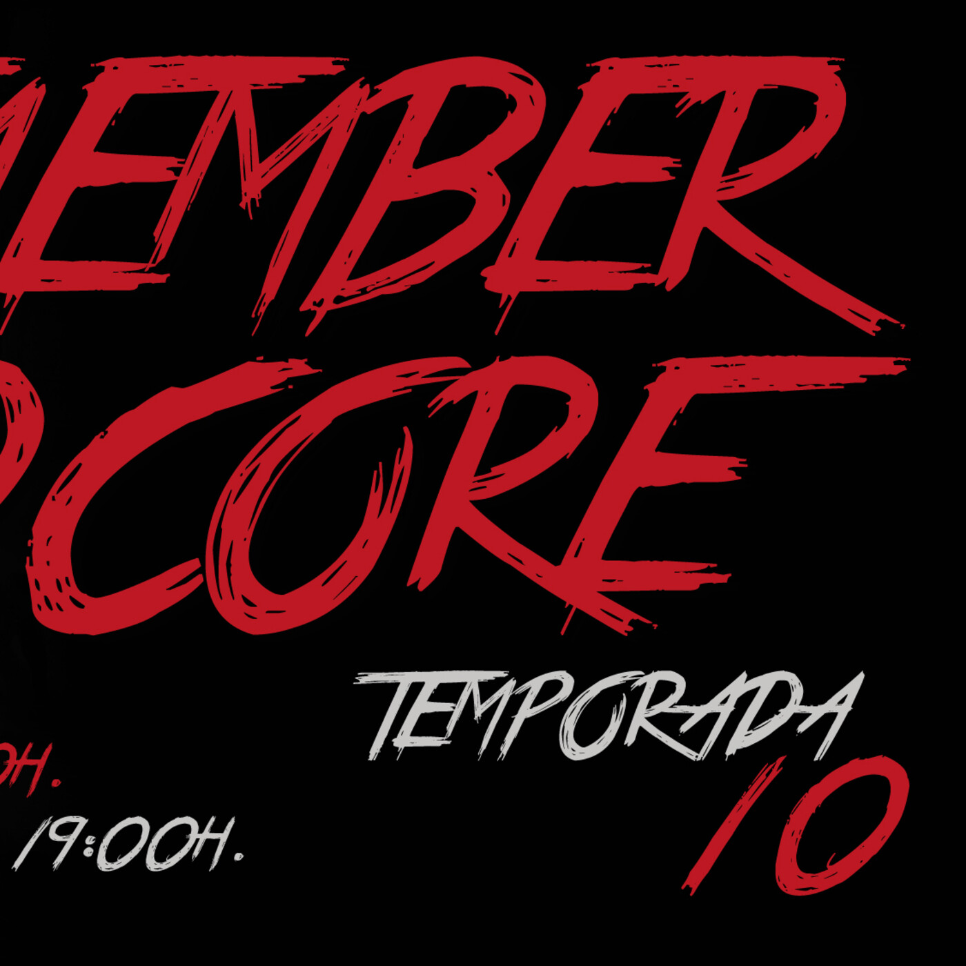 5 PROGRAMA DE LA 10 TEMPORADA ZONA REMEMBER AND HARDCORE episode artwork