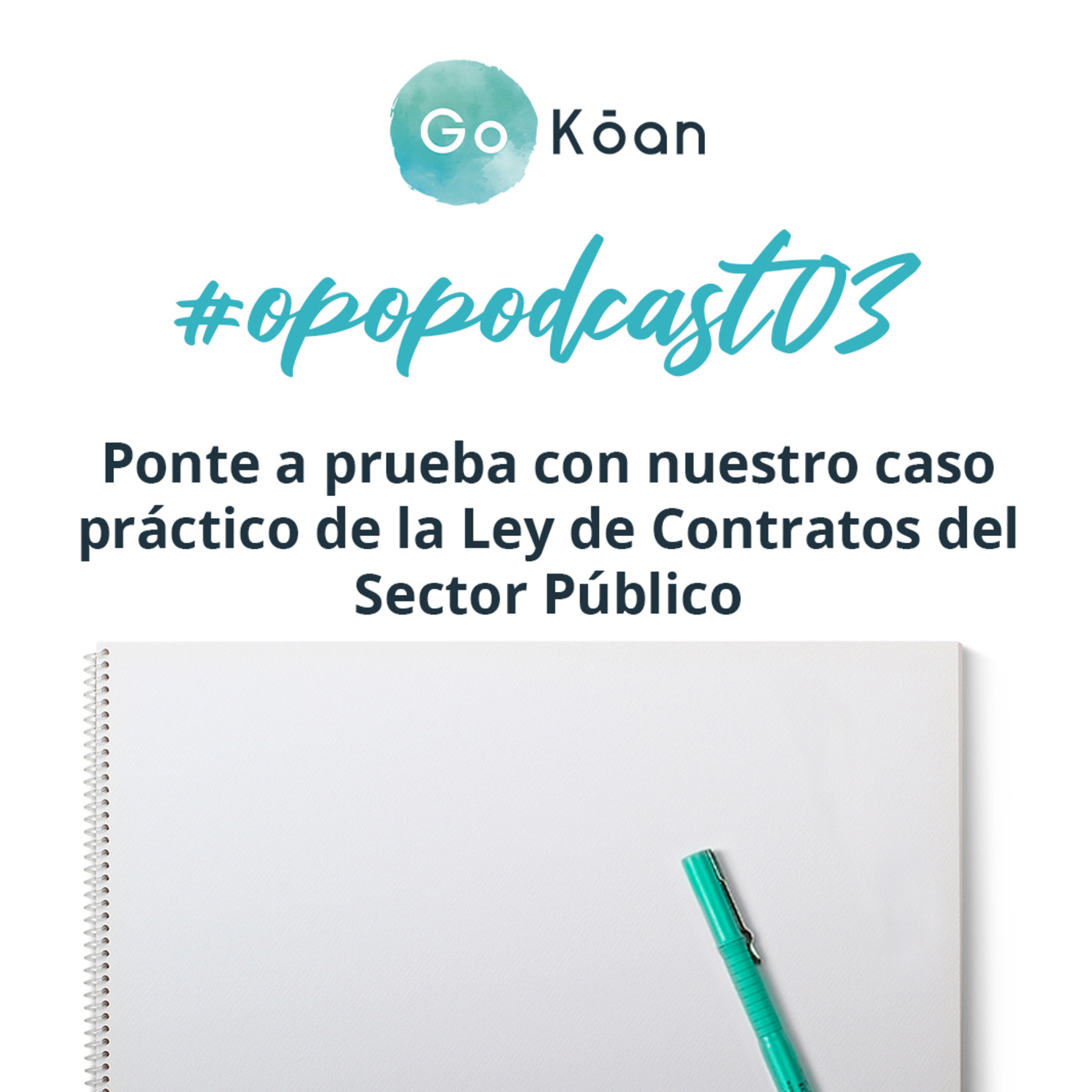 Podcast Oposiciones GoKoan